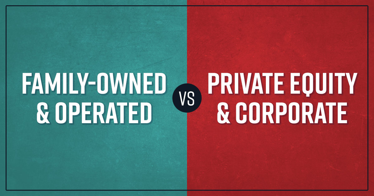 banner that reads family-owned versus private equity