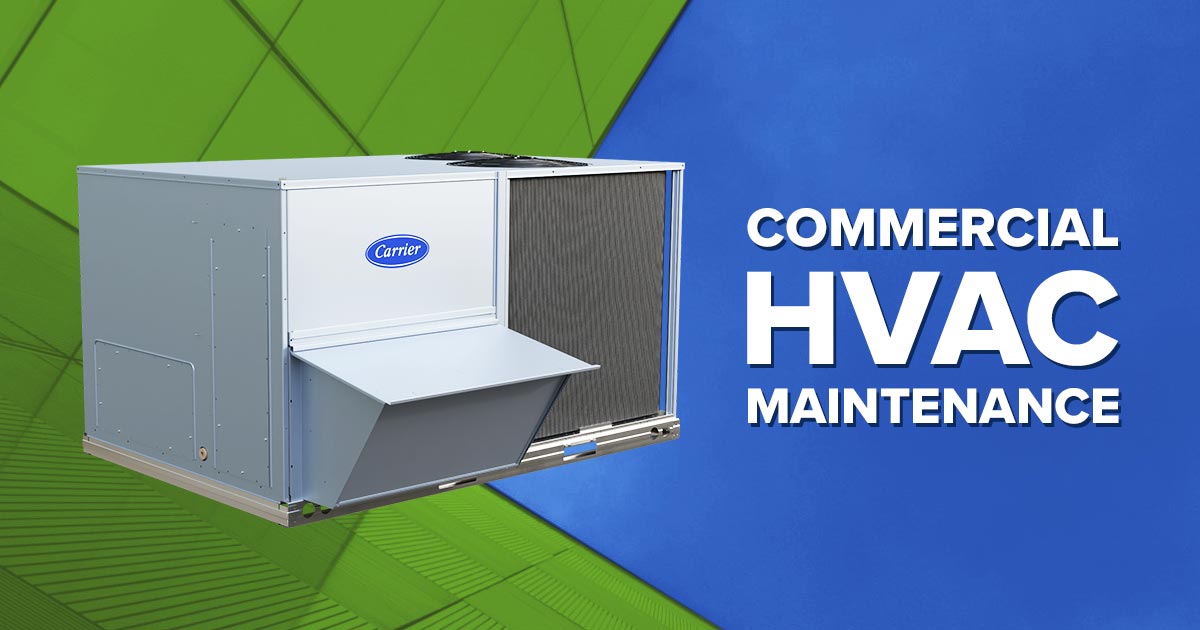 Carrier packed AC unit next to the text Commercial HVAC Maintenance