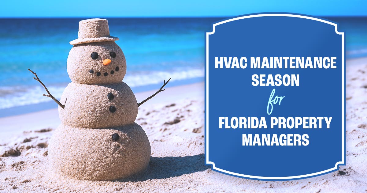 A snowman made of beach sand on a beach next to text that reads HVAC Maintenance Season for Florida Property Owners